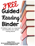 FREE Guided Reading Binder and Planning Guide