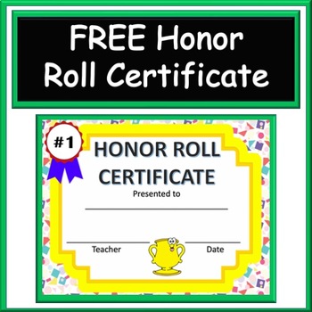 FREE Honor Roll Certificate by Love2TeachKiz | TPT