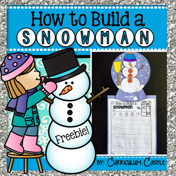 Preview of FREE How to Build a Snowman Writing Activity