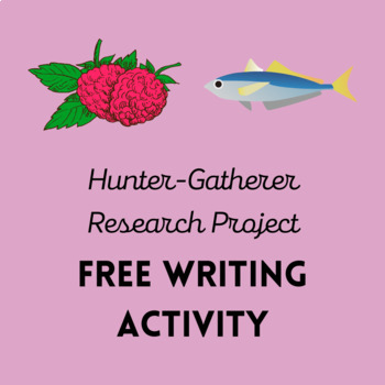 Preview of FREE Hunter-Gatherer Fact Sheet Writing Research Project
