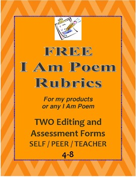 Preview of FREE I Am Poem Rubrics 2 forms for self peer teacher editing and assessment 4-8