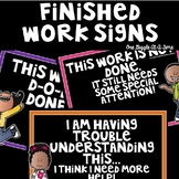 FREE I'm Done | I Need Help | Unfinished | Finished Work Signs