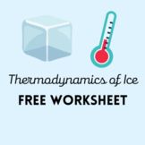 FREE Ice Thermodynamics Physics Experiment Worksheet Lab