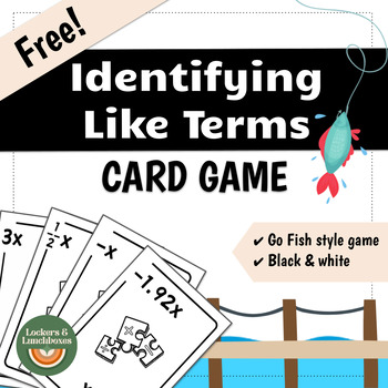 Preview of FREE - Identifying Like Algebraic Terms - Card Game