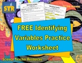 FREE Identifying Variables Practice