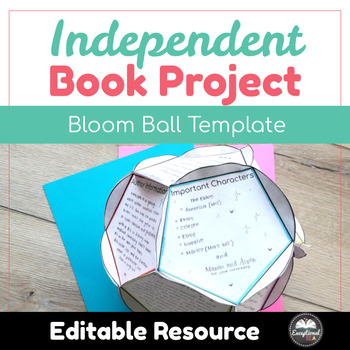 Preview of Independent Book Project Bloom Ball Editable Template - Choice Reading Activity