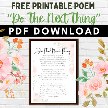 Preview of FREE Inspirational Printable Poem - "Do The Next Thing" - PDF Instant Download
