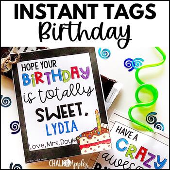FREE Instant, Editable Student Birthday Gift Tags! by Chalk and Apples
