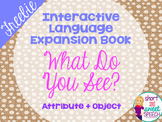 FREE Interactive Vocabulary Expansion: What Do You See? (A