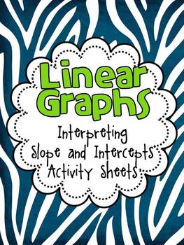 Preview of FREE Interpret Slope and Intercepts of Linear Graphs Activity Sheets