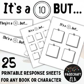 Preview of It's a 10 BUT | 25 Printable Editable Activity Sheets | Any Character or Book