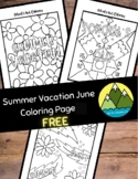 FREE June, End of the Year, Summer Vacation Coloring Page