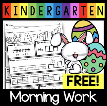 Preview of FREE Kindergarten Morning Work - April - Spring - Easter Homework Printables