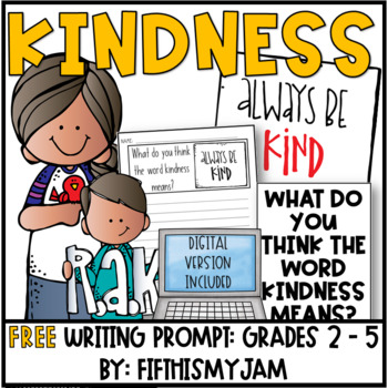 Preview of FREE Kindness Writing Prompt | Digital Included