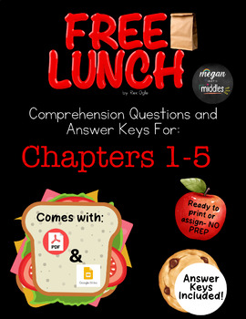 Preview of FREE LUNCH: COMPREHENSION QUESTIONS AND ANSWER KEYS FOR CHAPTERS 1-5