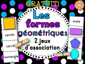 Preview of FREE! Les formes géométriques - jeux d'association/ French Shapes