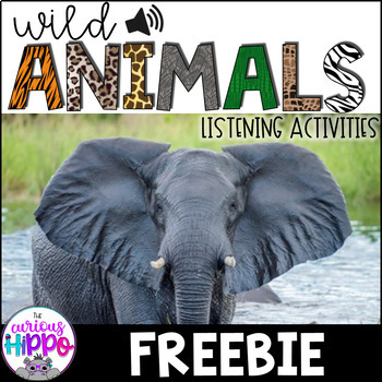 FREE Listening Activities with Wild Animal Sounds by The Curious Hippo
