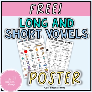 Preview of FREE Long and Short Vowels Poster