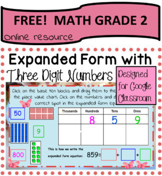 Preview of FREE! Math Expanded Form with 3 digit numbers Grade 2 for Google Classroom