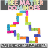 FREE Matter Dominoes Matter Vocabulary Activity