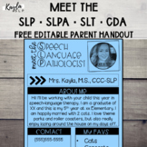 FREE Meet the SLP · SLPA ·  SLT ·  CDA Editable Parent Handout