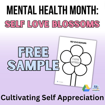 Preview of FREE Mental Health Month: Self Love Flowers