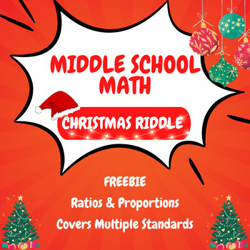 Preview of FREE Middle School Math Christmas Activity Worksheet - Ratios and Proportions