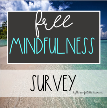 Preview of FREE Mindfulness Survey