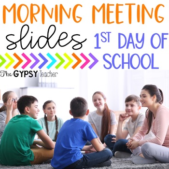 Preview of FREE Morning Meeting Slides - First Day of School