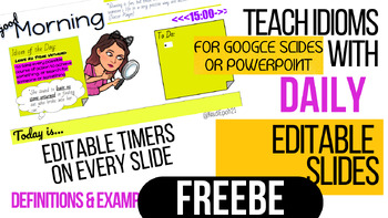 Preview of FREE Morning Slide with Digital Timers- Daily Idioms-Google Slides- Sample