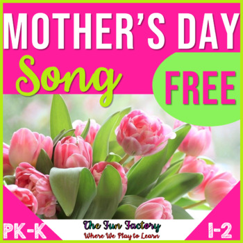 Preview of FREE Mother's Day Song
