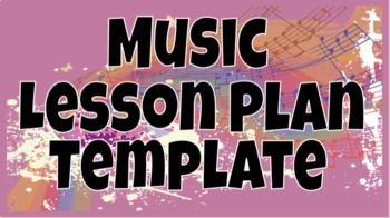 Preview of FREE Music Lesson Plan Template (K-6 Editable)