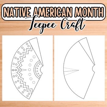 Preview of FREE Native American Heritage Month Teepee Craft Templates