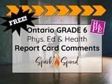 FREE Ontario Grade 6 Phys Ed and Health Report Card Comments