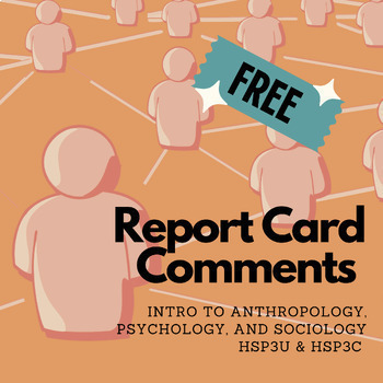 Preview of FREE Ontario Report Card Generator: Intro to Anthro, Psych, Soc - HSP3U/HSP3C