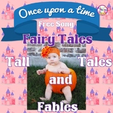 Fairy Tales Tall Tales and Fables Original Song  FREE