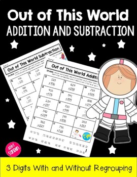 Preview of FREE! Out of This World - Space Themed 3 Digit Addition and Subtraction Practice