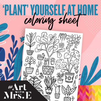 Preview of FREE || 'PLANT' Yourself At Home Coloring Sheet