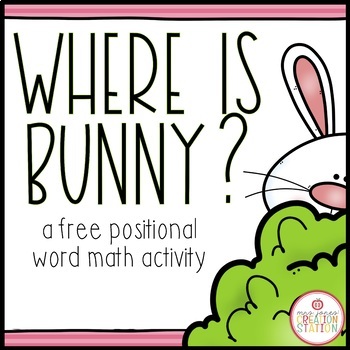Preview of FREE POSITIONAL WORD ACTIVITY: WHERE IS BUNNY?