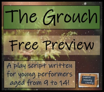 Preview of Christmas Play Script - The Grouch  FREE PREVIEW