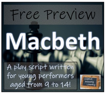 Preview of Macbeth | A Play Script for Young Performers |  FREE PREVIEW