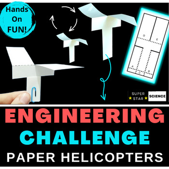 Preview of Paper Helicopters Engineering Design Challenge Hands On STEM Activity FUN!