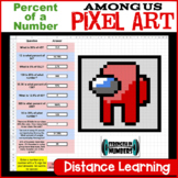 FREE Percent of a Number Among Us PIXEL ART Distance Learn