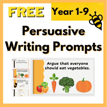 Preview of FREE Persuasive Writing Prompts Year/Grade 1-9