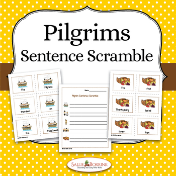 Pilgrims Unit - Sentence Scramble for Kindergarten and First Grade
