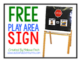 FREE Play Area Sign- For Special Education classroom