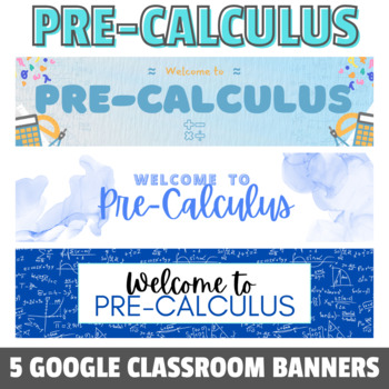 Preview of FREE Pre-Calculus Google Classroom Banner/ Headers for Back to School
