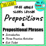 FREE Prepositions & Prepositional Phrases 3rd Grade Grammar Google Slides Lesson