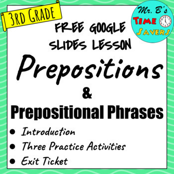 Preview of FREE Prepositions & Prepositional Phrases 3rd Grade Grammar Google Slides Lesson