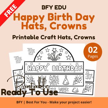 Preview of FREE Printable Craft Happy Birth Day Hats, Birthday Crowns